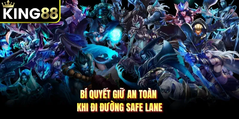 Bí quyết giữ an toàn khi đi đường safe lane
