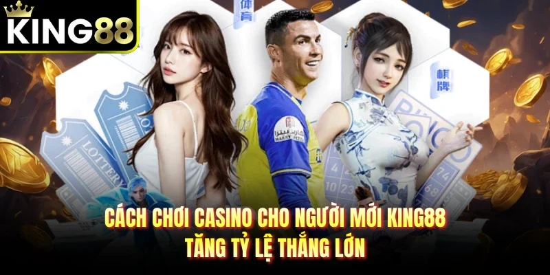 Cách chơi Casino cho người mới