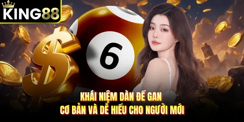 Khái niệm dàn đề gan cơ bản và dễ hiểu cho người mới
