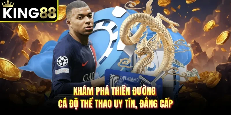 Khám phá thiên đường cá độ thể thao uy tín, đẳng cấp