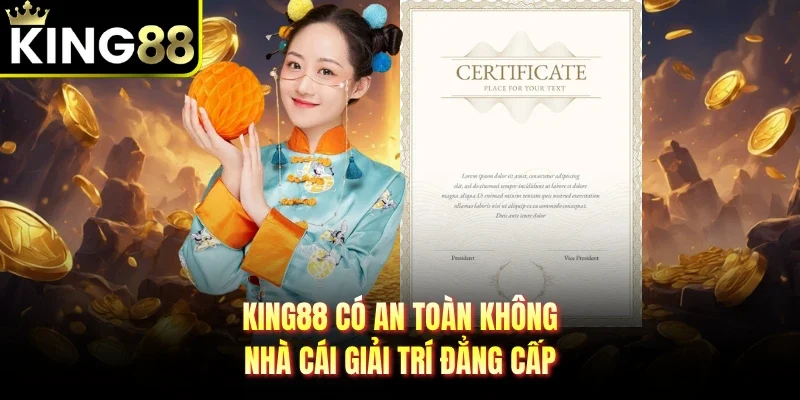 King88 có an toàn không