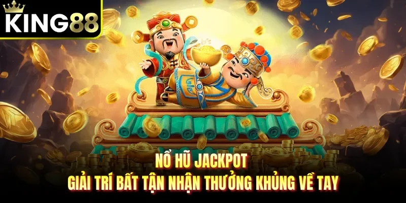 Nổ hũ Jackpot