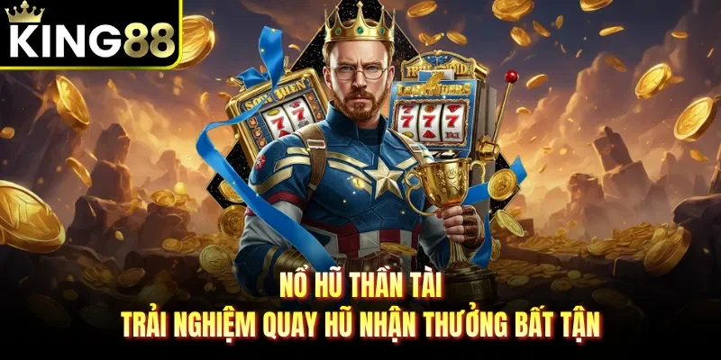 nổ hũ thần tài