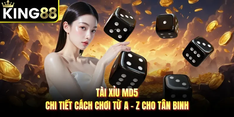Tài xỉu MD5